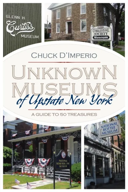 Unknown Museums of Upstate New York