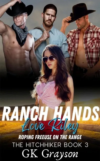 Ranch Hands Love Riley: Roping FreeUse on the Range