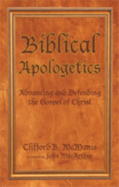 Biblical Apologetics