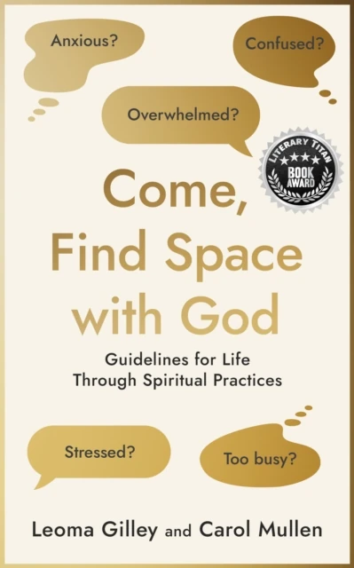 Come, Find Space with God