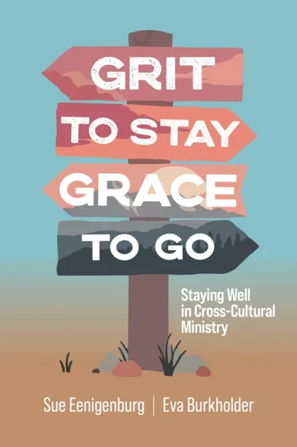 Grit to Stay Grace to Go