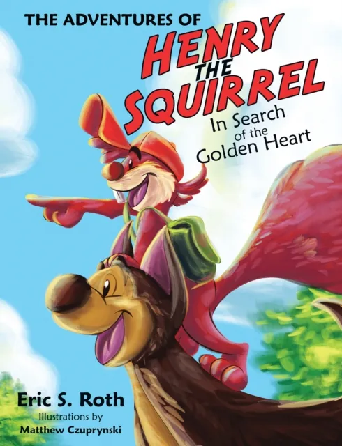 Adventures of Henry the Squirrel