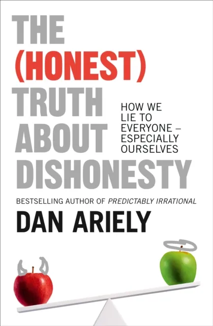 (Honest) Truth About Dishonesty