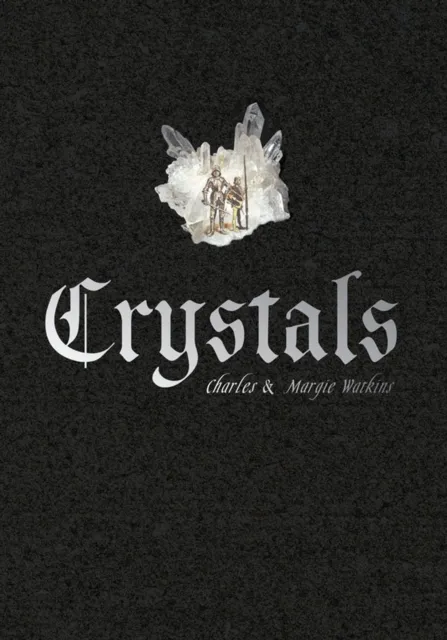 Crystals