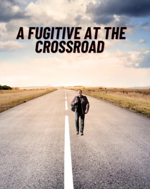 Fugitive At the Crossroad