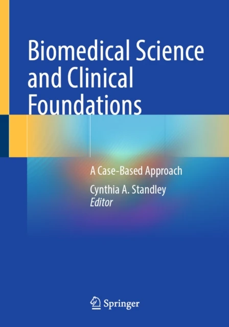 Biomedical Science and Clinical Foundations