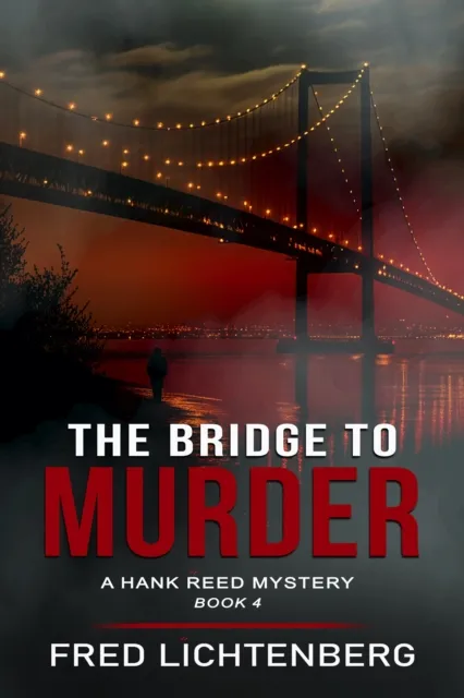 Bridge to Murder (The Hank Reed Mystery Series, Book 4)