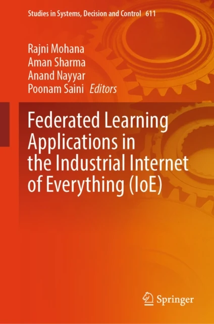 Federated Learning Applications in the Industrial Internet of Everything (IoE)