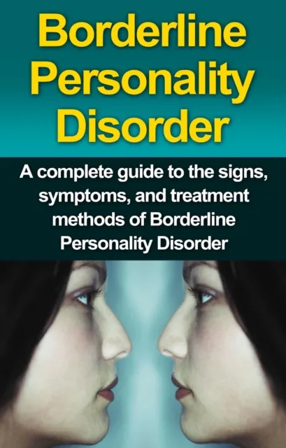 Borderline Personality Disorder