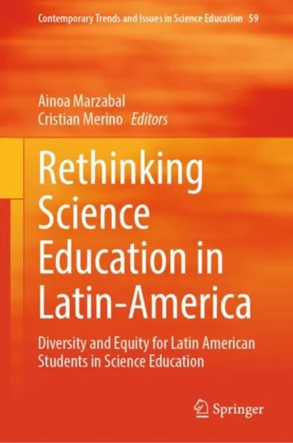 Rethinking Science Education in Latin-America