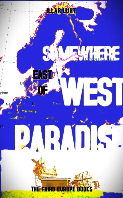Somewhere East of West Paradise