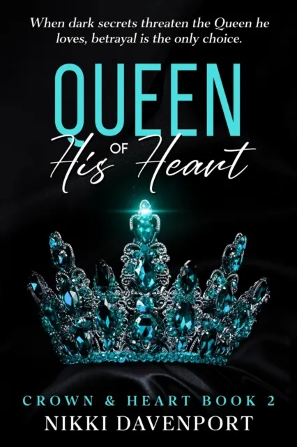 Queen of His Heart