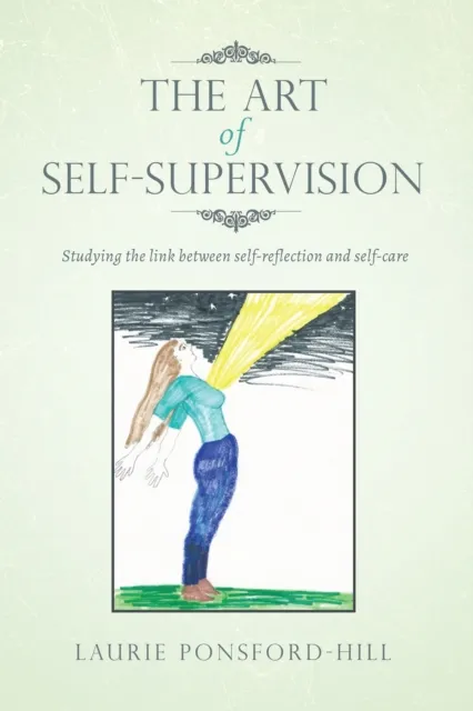 Art of Self-Supervision: Studying the Link Between Self-Reflection and Self-Care
