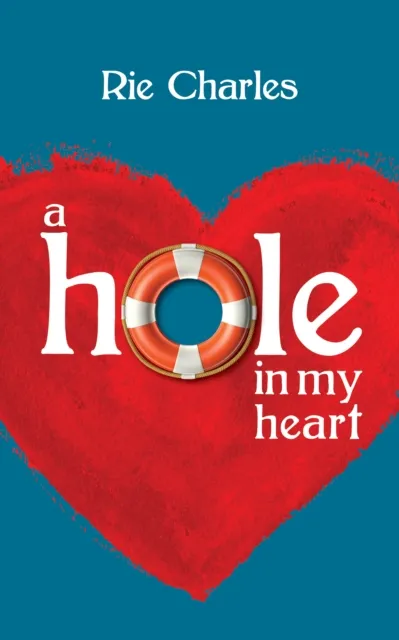 Hole in My Heart