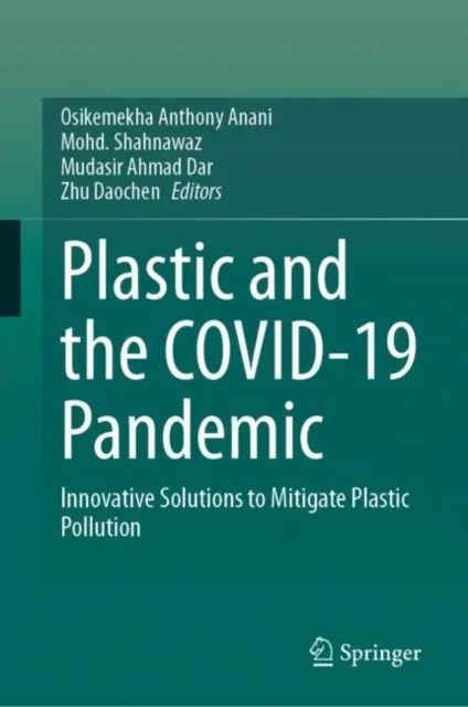 Plastic and the COVID-19 Pandemic