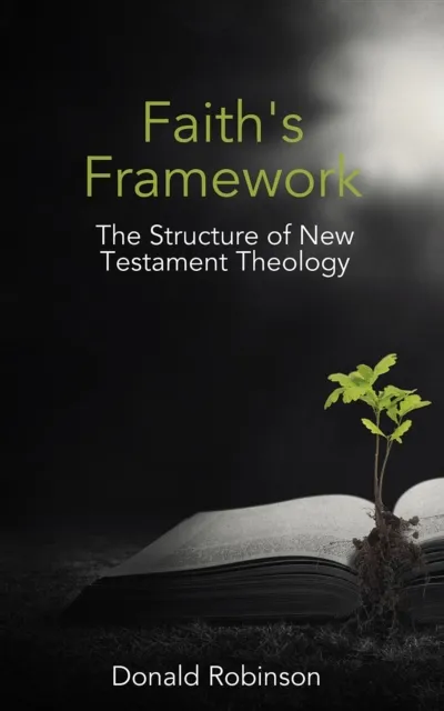 Faith's Framework