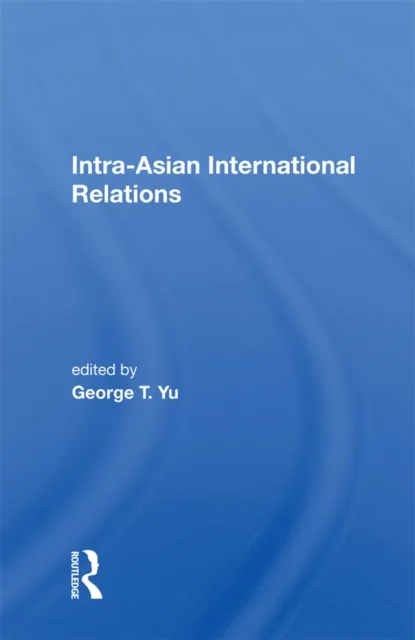 Intra-Asian International Relations