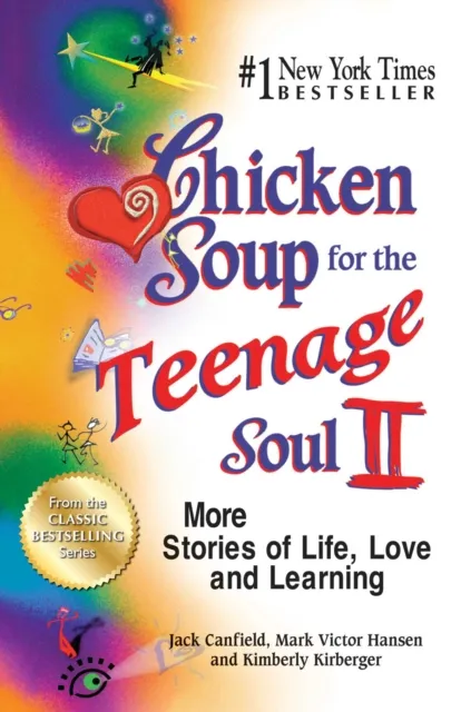 Chicken Soup for the Teenage Soul II