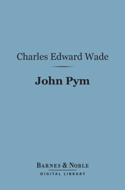 John Pym (Barnes & Noble Digital Library)