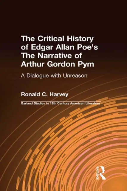 Critical History of Edgar Allan Poe's The Narrative of Arthur Gordon Pym