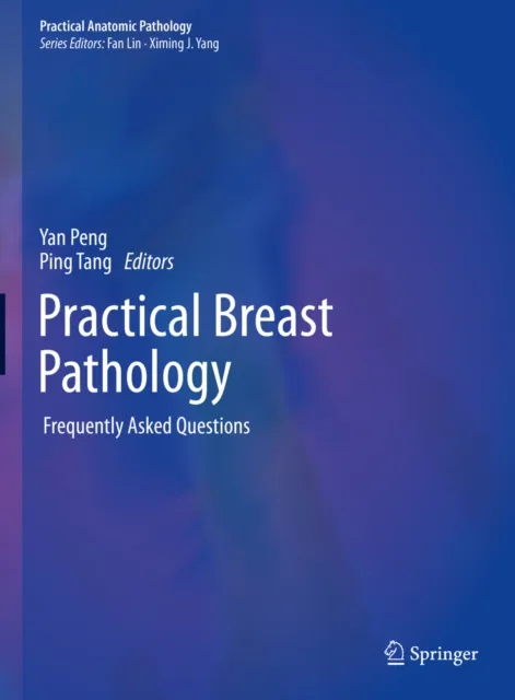 Practical Breast Pathology