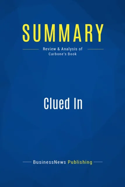 Summary: Clued In