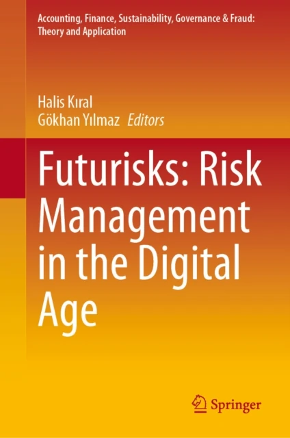 Futurisks: Risk Management in the Digital Age
