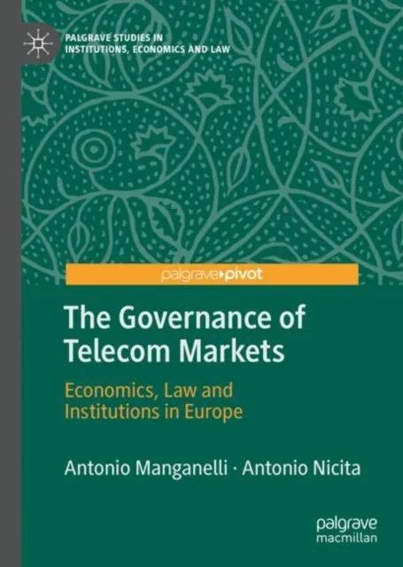 Governance of Telecom Markets