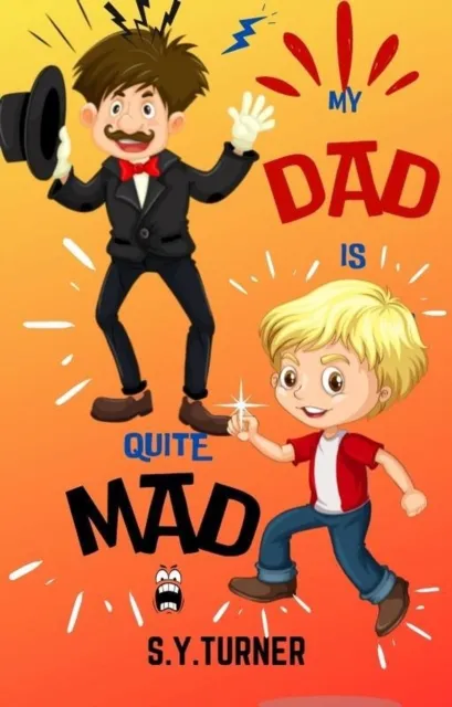 My Dad is Quite Mad