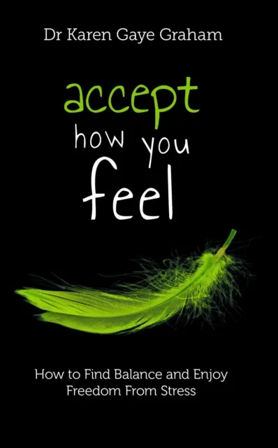 Accept How You Feel