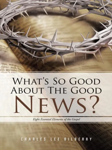 What'S so Good About the Good News?