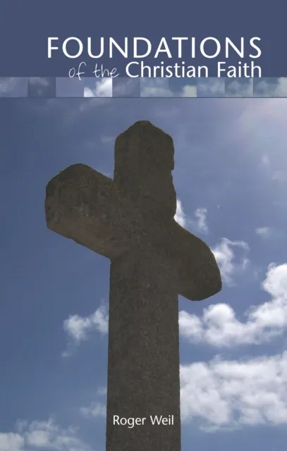 Foundations of the Christian Faith