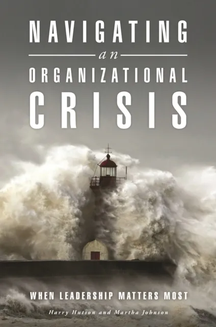 Navigating an Organizational Crisis