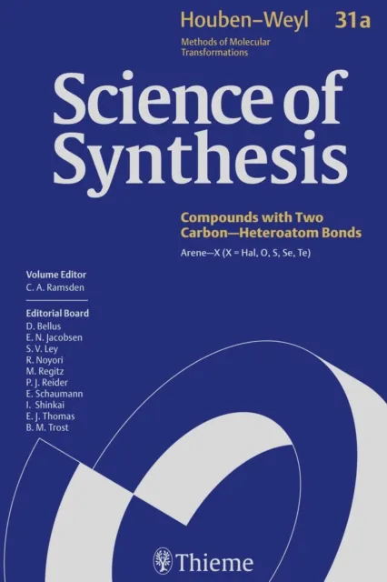 Science of Synthesis: Houben-Weyl Methods of Molecular Transformations  Vol. 31a