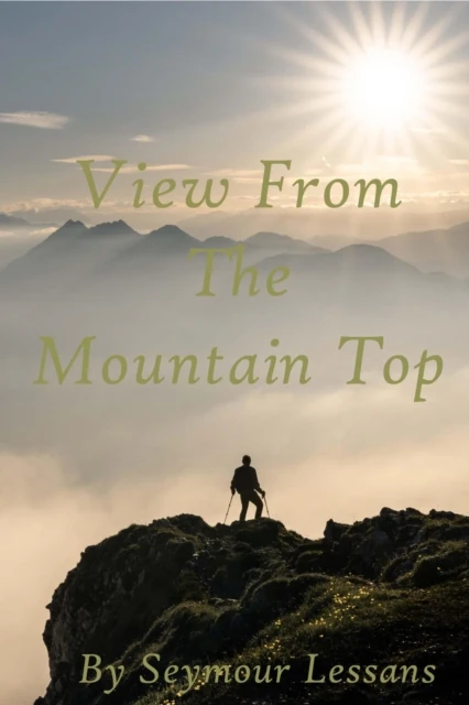 View From the Mountaintop: The Vision of Global Harmony