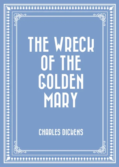 Wreck of the Golden Mary