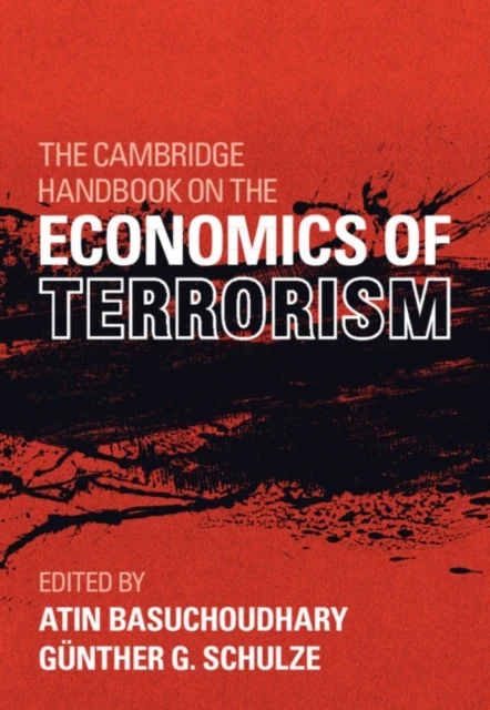 Cambridge Handbook on the Economics of Terrorism