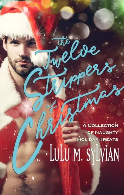 Twelve Strippers of Christmas