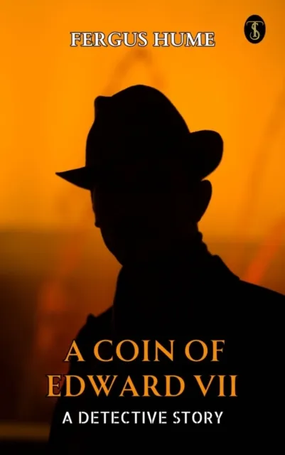 Coin of Edward VII: A Detective Story