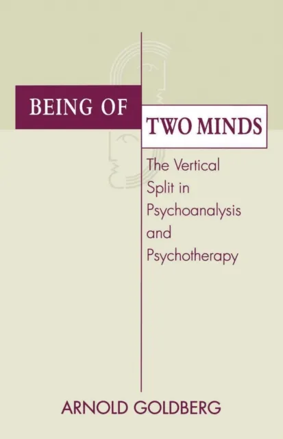 Being of Two Minds