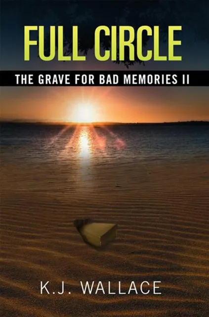 Grave for Bad Memories Full Circle