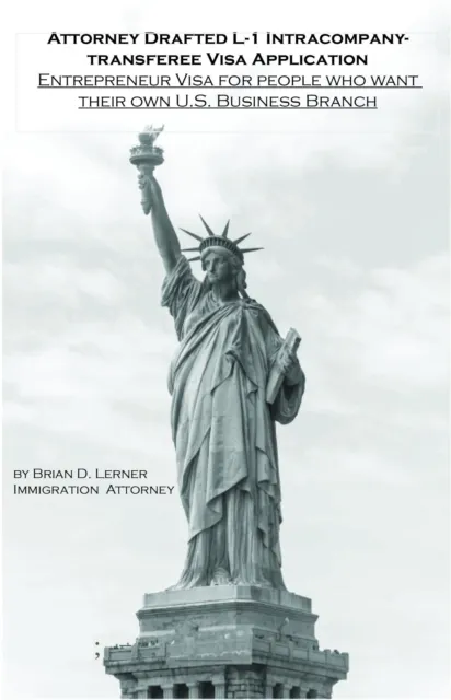 Attorney Drafted L-1 Intracompany-Transferee Visa Application