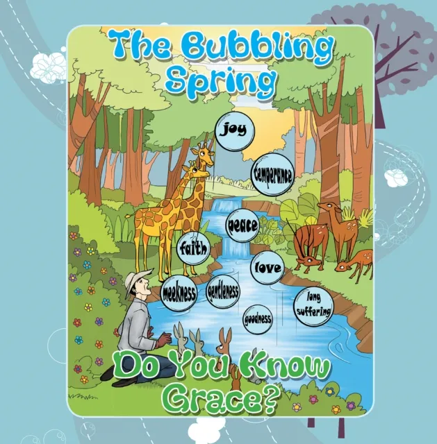 Bubbling Spring; Do You Know Grace?