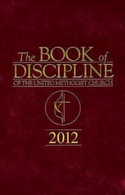 Book of Discipline of The United Methodist Church 2012