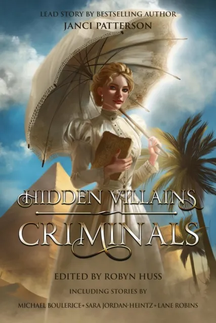 Hidden Villains: Criminals