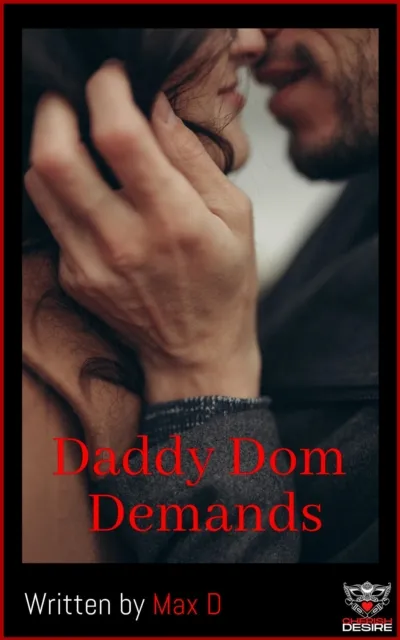 Daddy Dom Demands