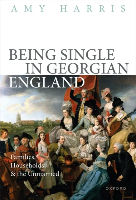 Being Single in Georgian England