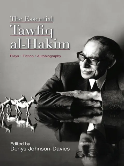 Essential Tawfiq al-Hakim