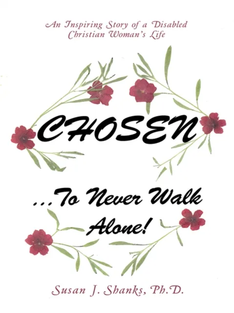 Chosen ... to Never Walk Alone!