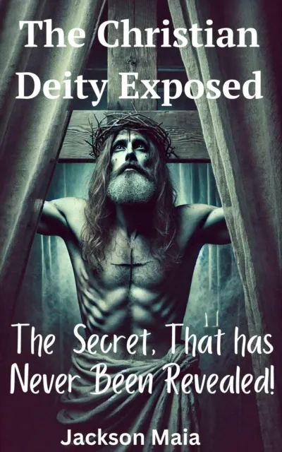 Christian Deity Exposed